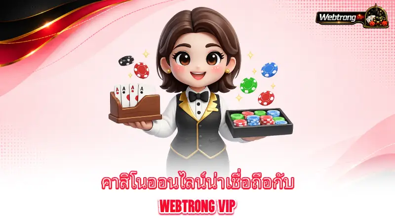 online-casino-find-trusted-online-casinos-with-webtrong-vip