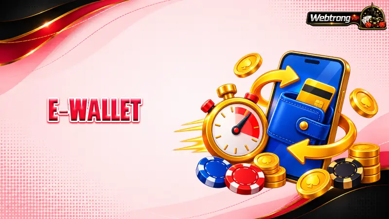 e-wallet-casino-instant-transfers-and-withdrawals-without-conditions