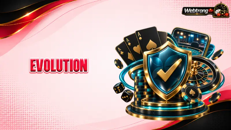 evolution-evolution-casino-full-review-by-webtrong-vip-latest-update